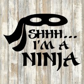 Shhh… I’m a Ninja Cut File