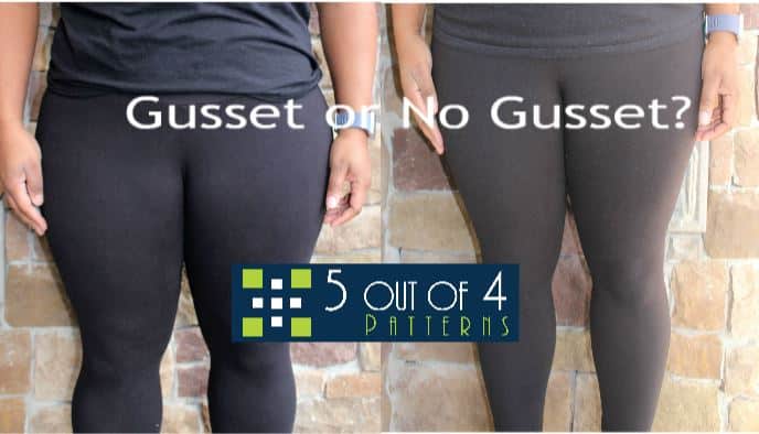 Ninja Leggings: Gusset or No Gusset? - 5 out of 4 Patterns