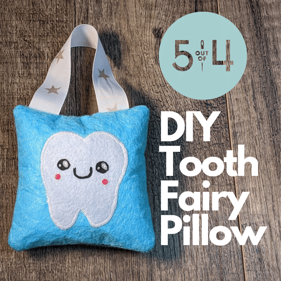 Free DIY Tooth Fairy Pillow 5 out of 4 Patterns