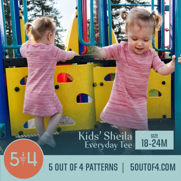 Kids Sheila Everyday Tee and Dress - 5 out of 4 Patterns